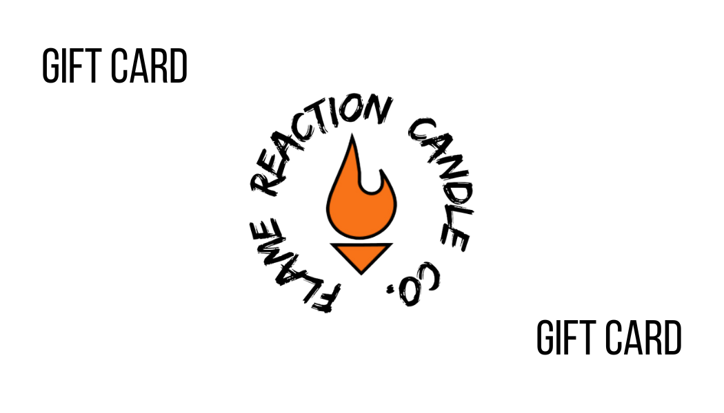 Flame Reaction Candle Co. Gift Card